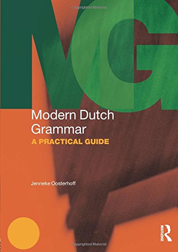 Modern Dutch Grammar (Modern Grammars)