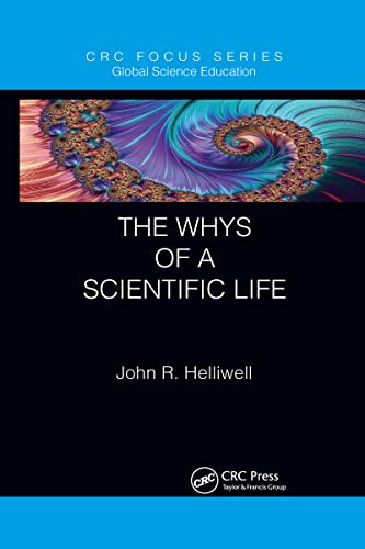 The Whys of a Scientific Life - John R Helliwell Kartoniert (TB)