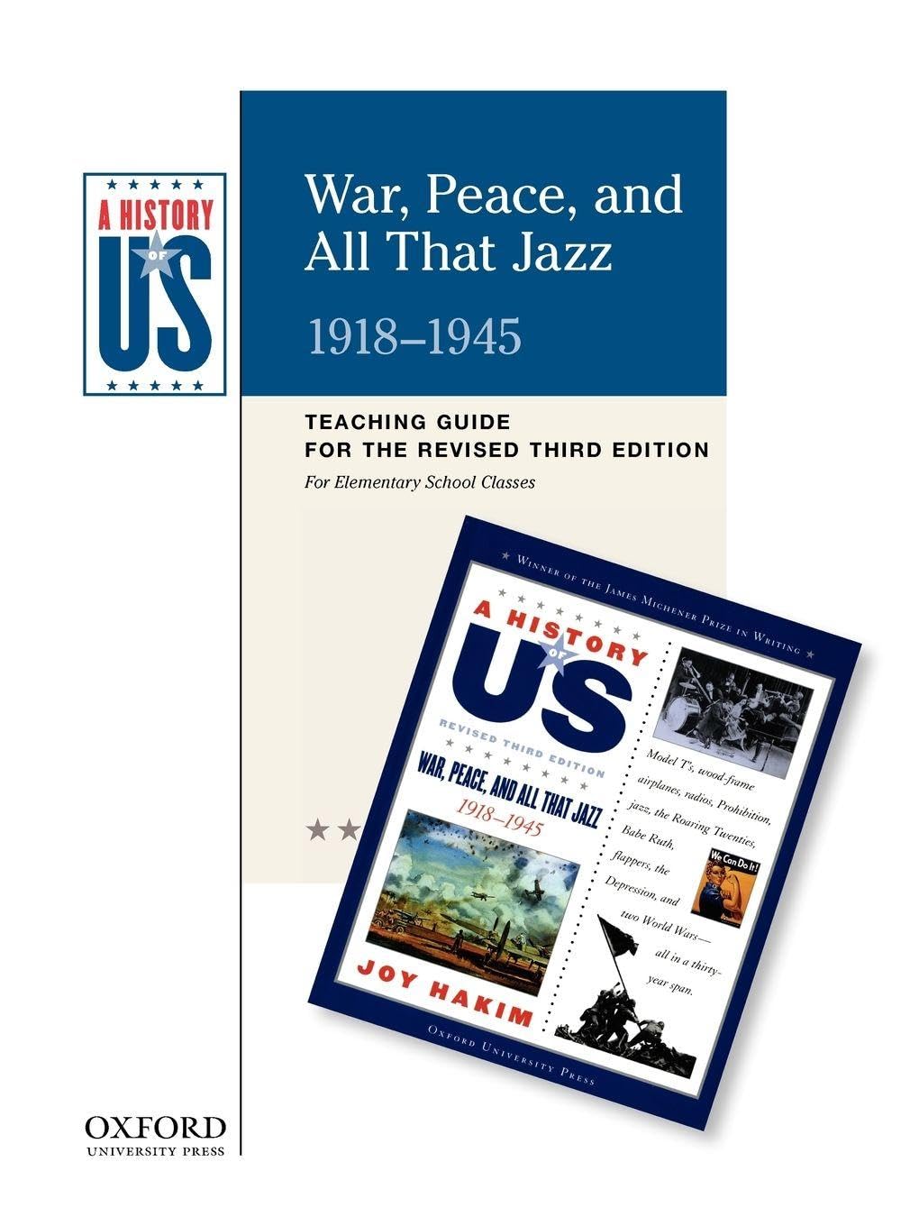 War, Peace, and All That Jazz Elementary Grades Teaching Guide, a History of Us: Teaching Guide Pairs with a History of Us: Book Nine
