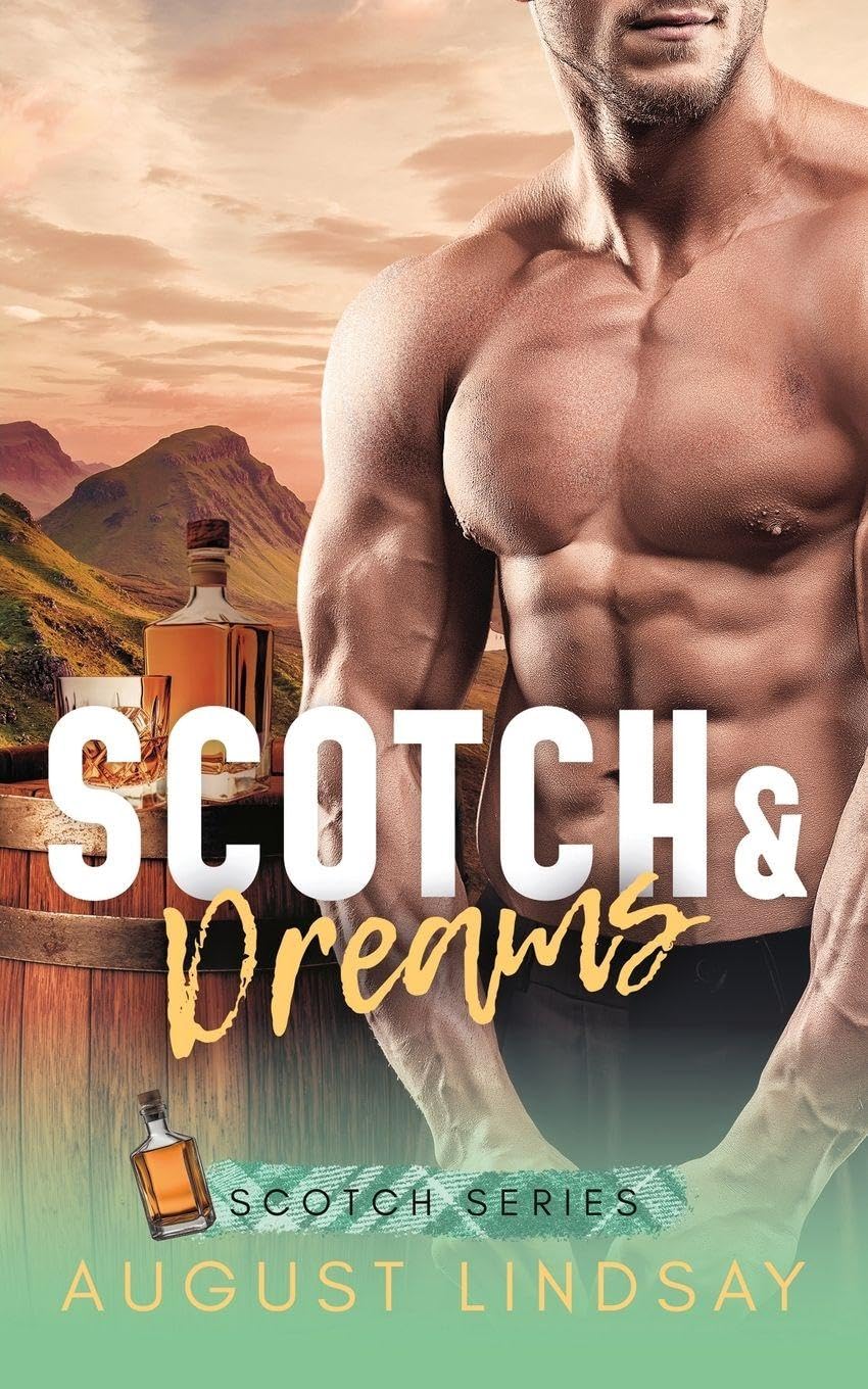 Scotch & Dreams
