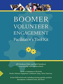 Boomer Volunteer Engagement: Facilitator's Tool Kit