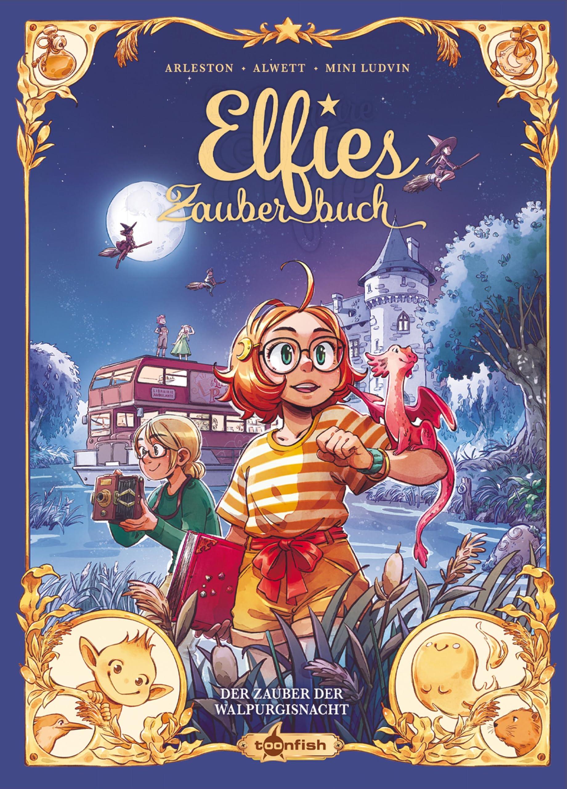 Elfies Zauberbuch. Band 5: Der Zauber der Walpurgisnacht