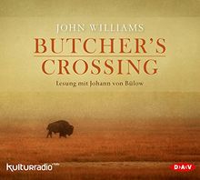 Butcher's Crossing: Lesung mit Johann von Bülow (7 CDs)