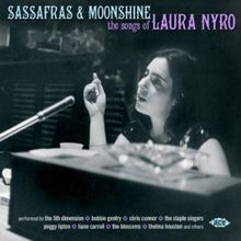 Sassafras & Moonshine-the Songs of Laura Nyro