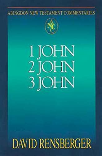 1 - 3 John (Abingdon New Testament Commentaries)