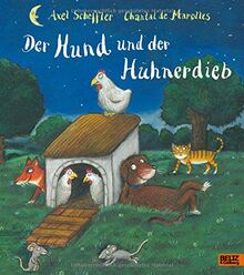 Der Hund und der Hühnerdieb: Vierfabiges Bilderbuch