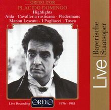 Domingo, Placido Live (Highlights Fledermaus, Aida, Tosca, Manon Lescaut)