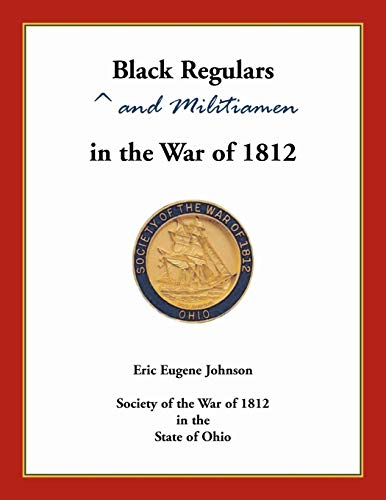 Black Regulars and Militiamen in the War of 1812