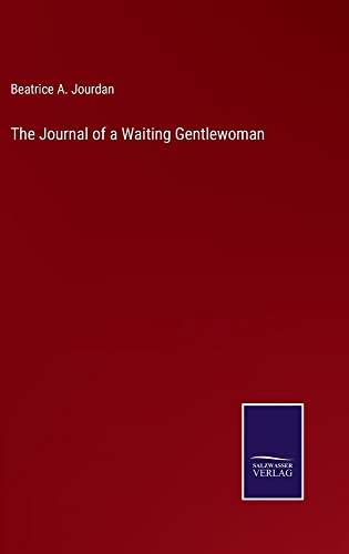 The Journal of a Waiting Gentlewoman