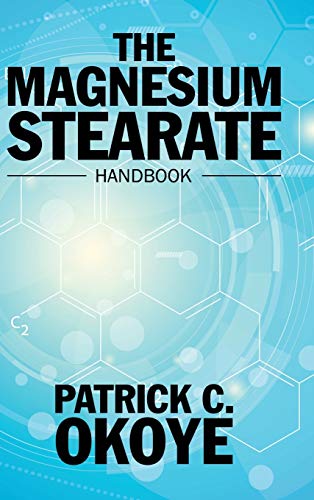 The Magnesium Stearate Handbook