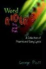 Wordrider's This and That: A Collection of Poems and Song Lyrics