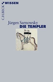 Die Templer (Beck'sche Reihe)