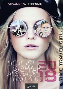 Liebe ist stärker als Raum und Zeit – 2018: Time Travel Girl 2