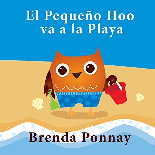 El Pequeno Hoo va a la Playa (Xist Kids Spanish Books)
