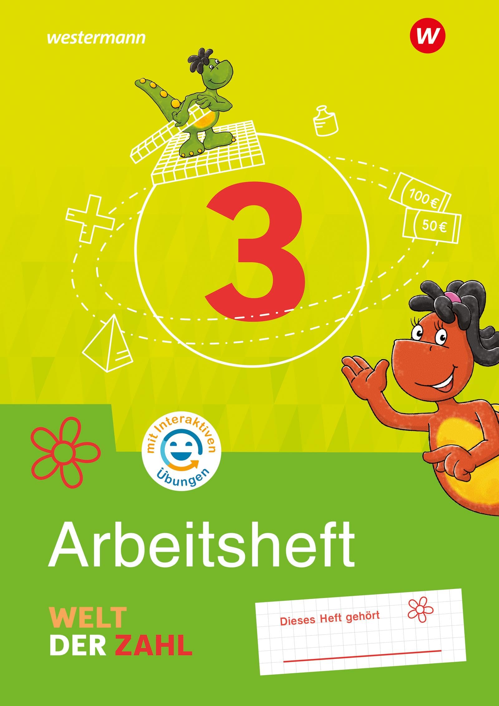 Welt der Zahl - Allgemeine Ausgabe 2021: Arbeitsheft 3 mit Interaktiven Übungen