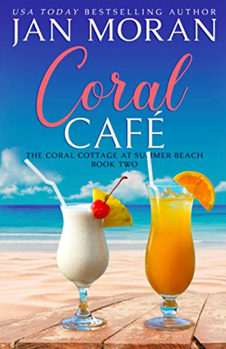 Coral Cafe (Summer Beach: Coral Cottage, Band 2)