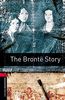 Oxford Bookworms Library: 8. Schuljahr, Stufe 2 - The Brontë Story: Reader