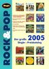 Der große Rock und Pop Single-Preiskatalog 2005