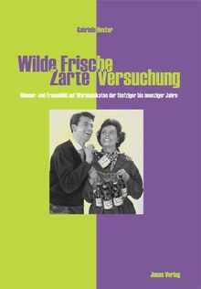 Wilde Frische, zarte Versuchung