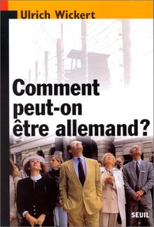 Comment peut-on être allemand ?