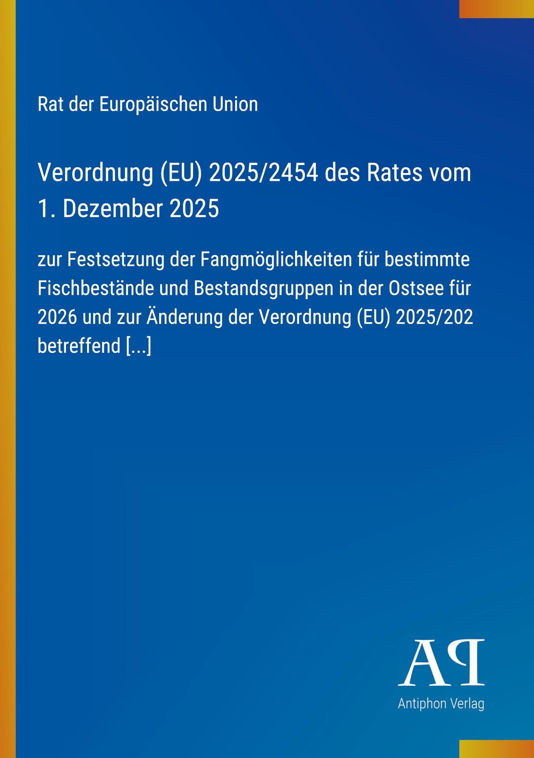 Verordnung (EU) 2025/2454 des Rates vom 1. Dezember 2025