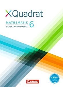 XQuadrat - Baden-Württemberg: 6. Schuljahr - Schülerbuch