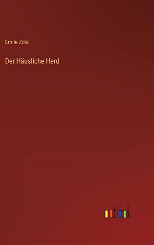 Der Häusliche Herd