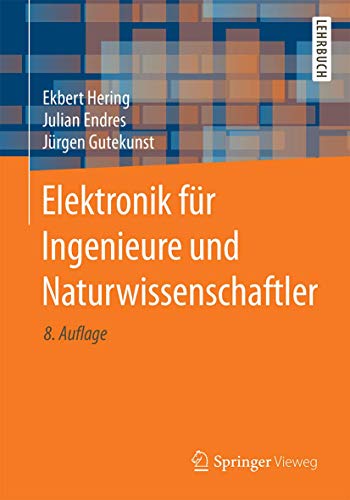 Elektronik für Ingenieure und Naturwissenschaftler Kartoniert (TB)