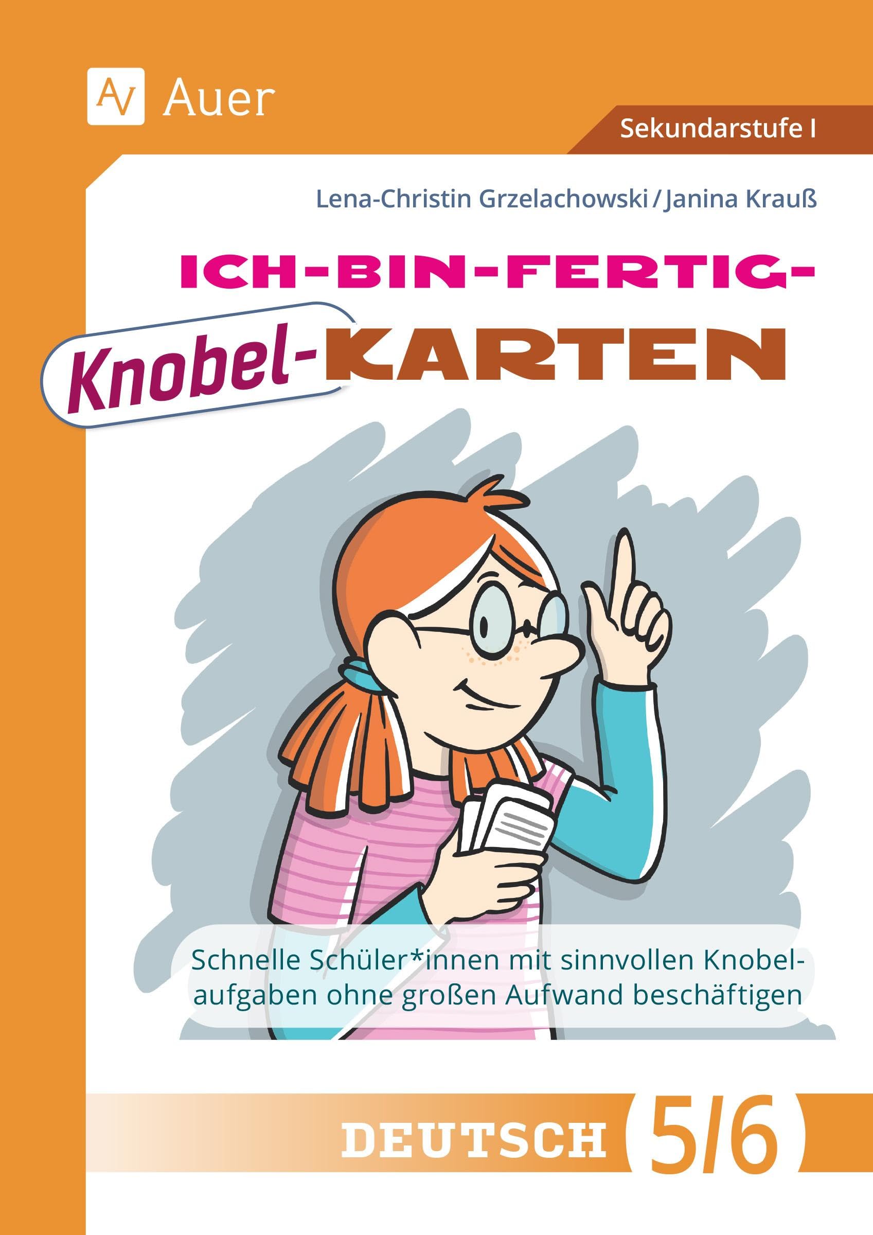 Ich-bin-fertig-Knobelkarten Deutsch Klassen 5-6: Schnelle Schüler*innen mit sinnvollen Knobelaufgaben ohne großen Aufwand beschäftigen
