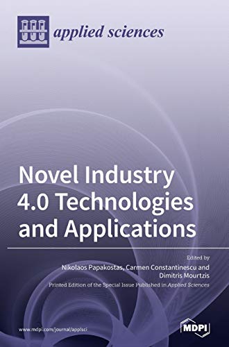 Novel Industry 4.0 Technologies and Applications