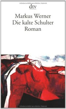 Die kalte Schulter: Roman