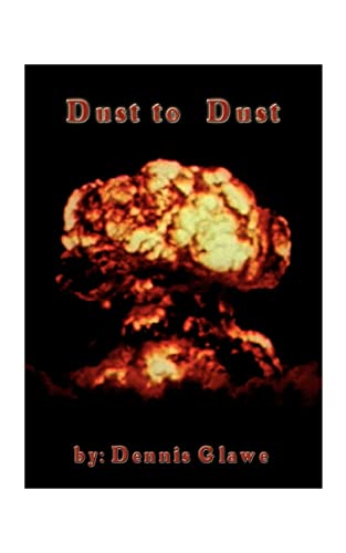 Dust to Dust (To Catch the Human Spirit)