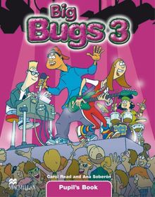 Big Bugs: Level 3 / Pupil's Book