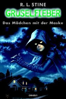 Gruselfieber, Bd.8, Das Mädchen mit der Maske