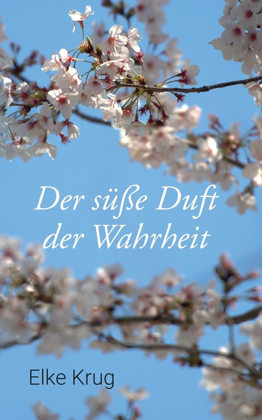 Der süße Duft der Wahrheit