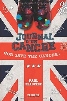 Journal d'un cancre. Vol. 3. God save the cancre !