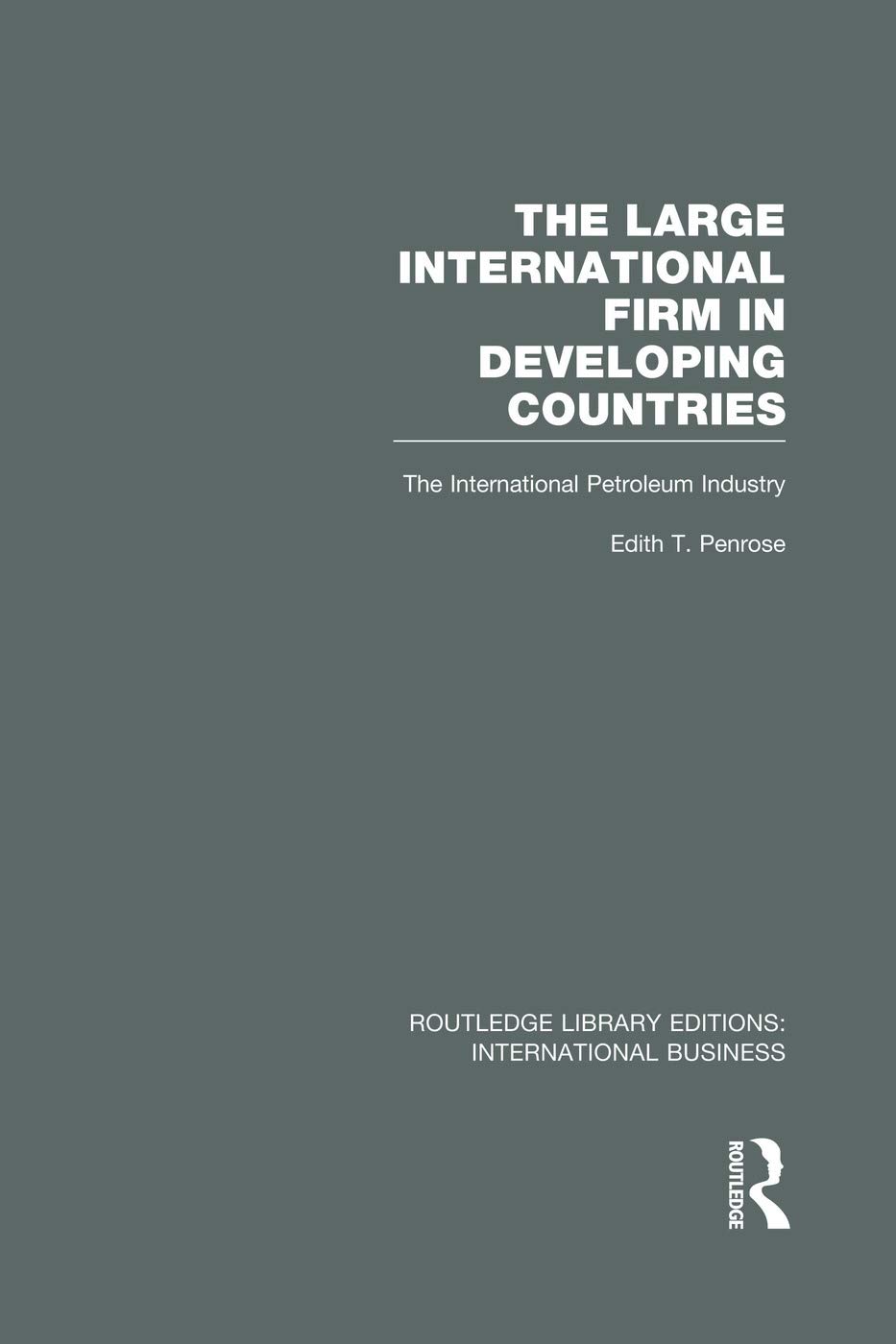 The Large International Firm (RLE International Business) (Routledge Library Editions: International Business)
