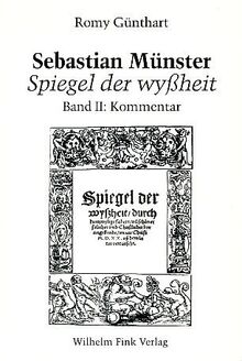Sebastian Münster, "Spiegel der wysheit": Einführung, Edition und Kommentar