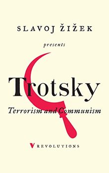 Terrorism and Communism: A Reply to Karl Kautsky (Revolutions)