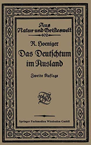 Das Deutschtum im Ausland vor dem Weltkrieg (Aus Natur und Geisteswelt)