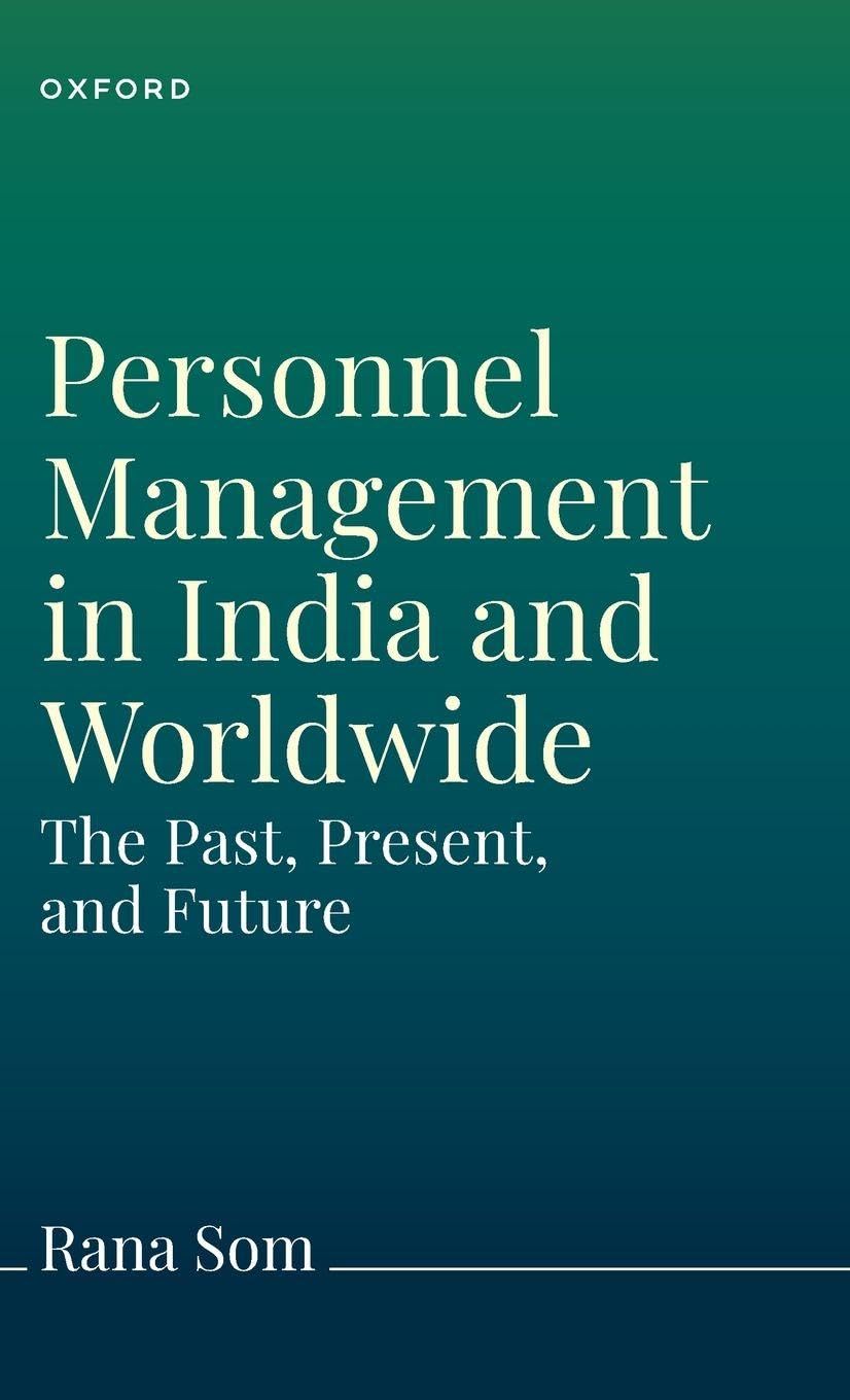 Personnel Management in India and Worldwide: The Past, Present, and Future