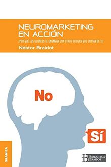 Neuromarketing en acción: Por qué tus clientes te engañan con otros si dicen que gustan de ti