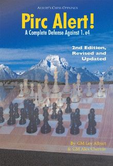 Pirc Alert!: A Complete Defense Against 1. e4