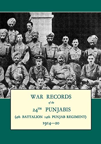 War Records of the 24th Punjabis 1914-20: 4th Battalion 14th Punjab Regiment