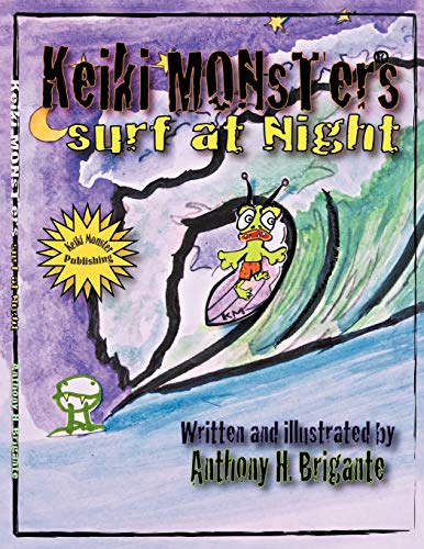 Keiki Monsters Surf at Night . . .