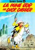 Lucky Luke 01. La mine d'or de Dick Digger. (Tous Publics)