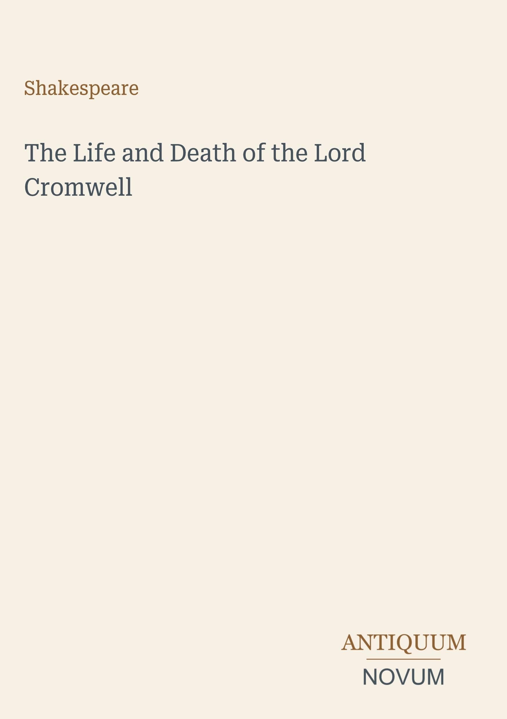 The Life and Death of the Lord Cromwell