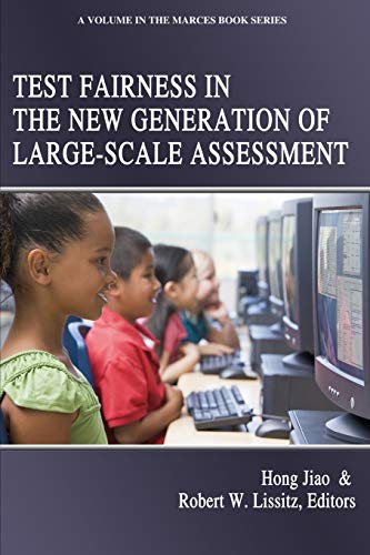 Test Fairness in the New Generation of Large-Scale Assessment (The MARCES Book Series)