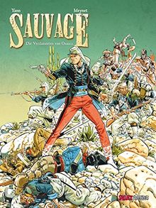 Sauvage, Band 1, Die Verdammten von Oaxaca