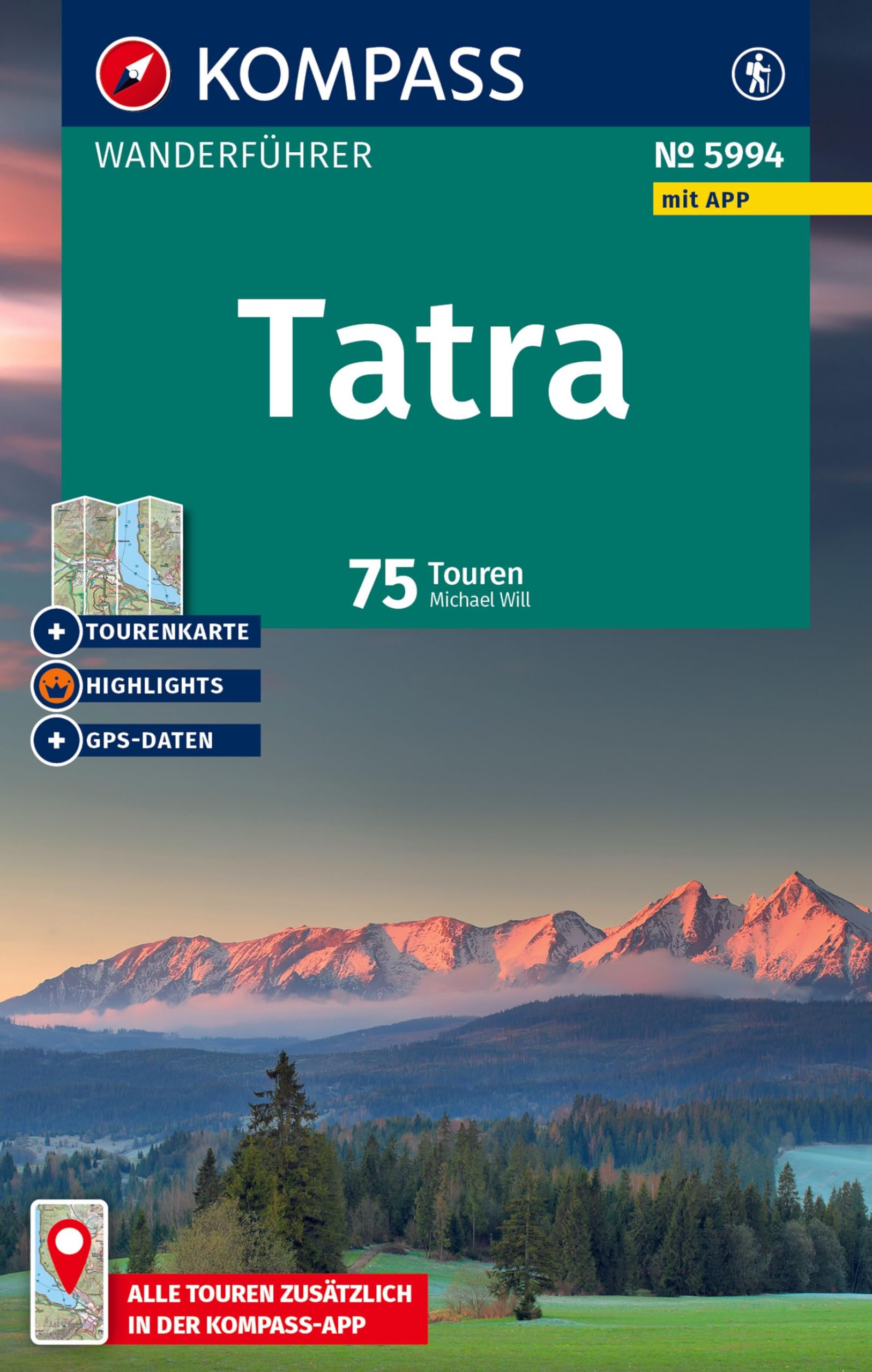 KOMPASS Wanderführer Niedere und Hohe Tatra, 75 Touren mit Extra-Tourenkarte: mit Touren und GPS-Daten in der KOMPASS-App